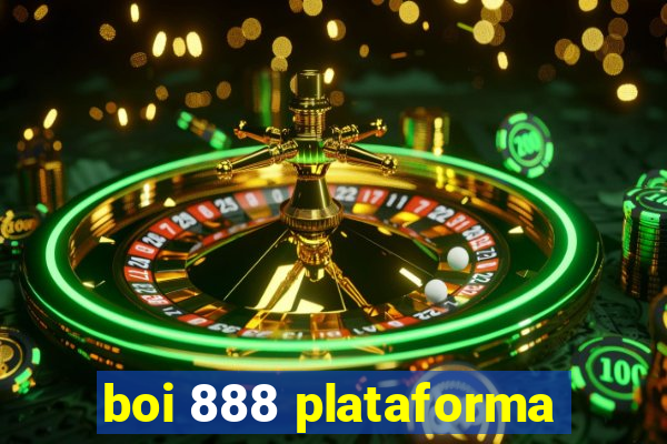 boi 888 plataforma